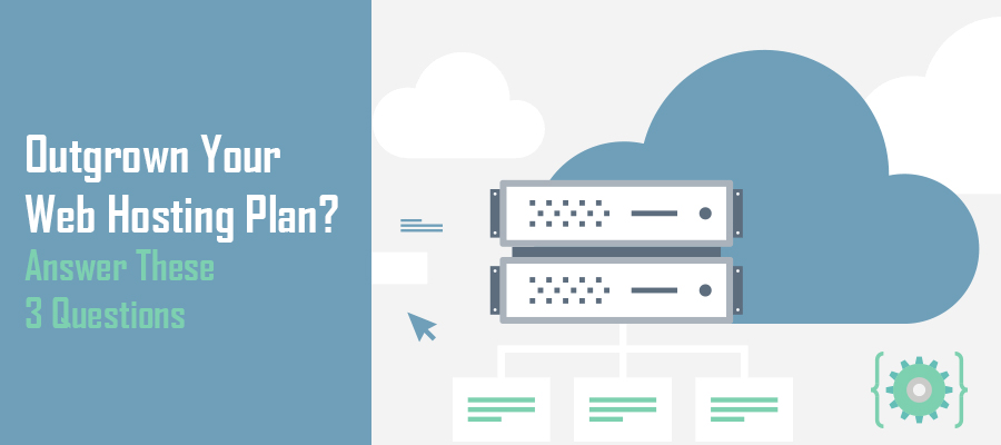 Outgrown web hosting plan questions