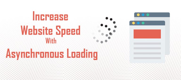 Asynchronous Loading Increasing Speed with Asynchronous Loading