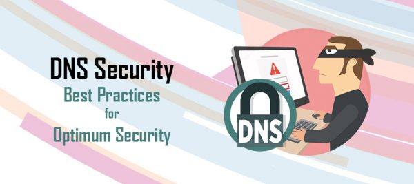 DNS Security -Best Optimum Security