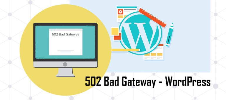 502badgateway 502 Bad Gateway WordPress Error Fix