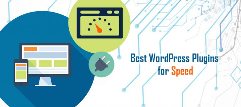 Best WP Plugins for Speed WordPress Plugins for Speed