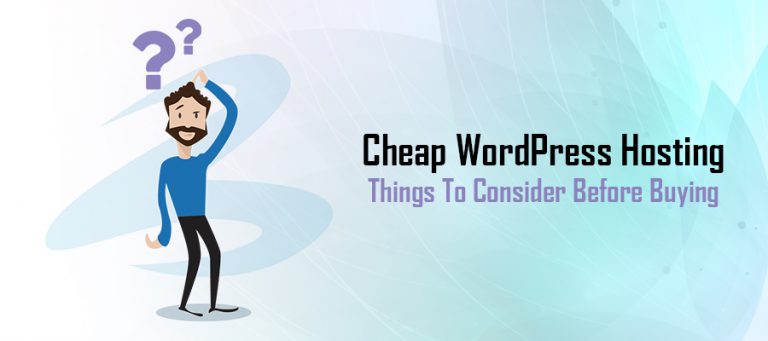 Cheap WordPress Hosting to Consider