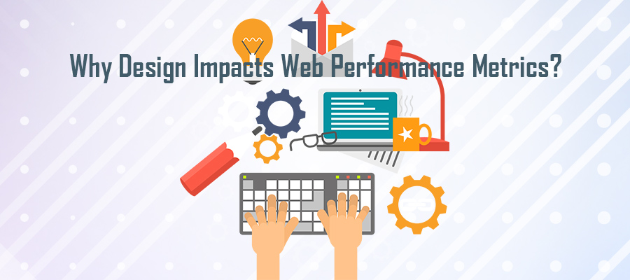 Web Design Impacts Web Performance