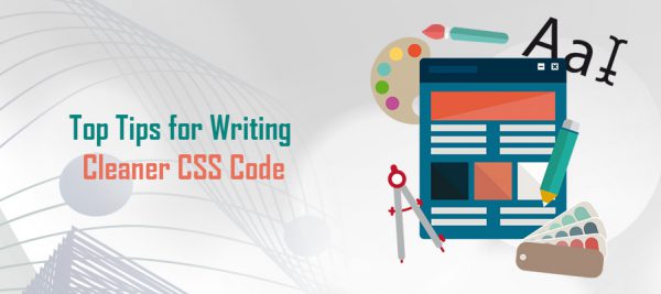Tips for Clean CSS code Tips for Clean CSS code
