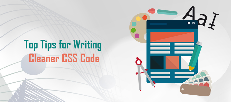 Tips for Clean CSS code