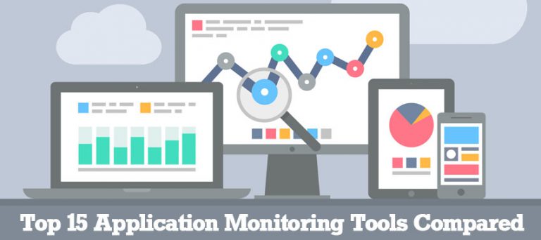 Application Monitoring Tools List Top 15 (May 2025)