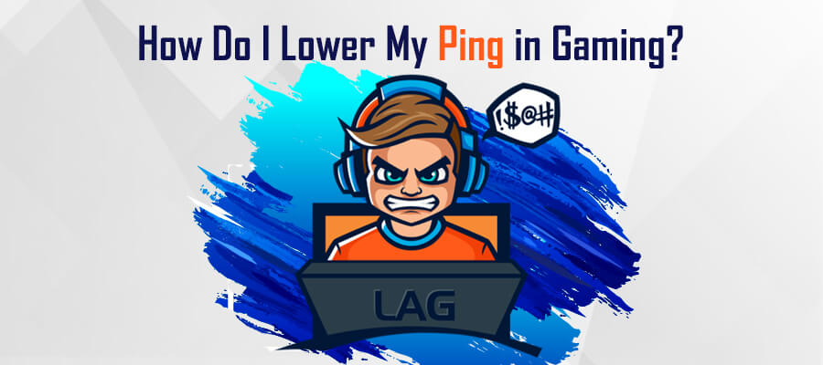 Lower ping