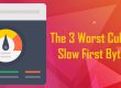 culprits of slow first byte time