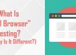 what is real browser testing